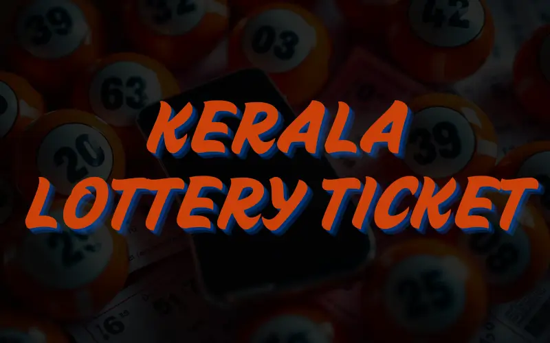 kerala lottery ticket